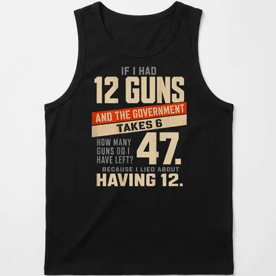 Bold typography t-shirt with humorous gun ownership statement in cream, red, and gray — printed on a tank top