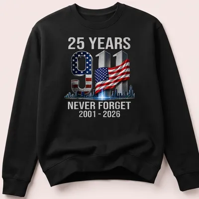 Bold graphic T-shirt commemorating 25 years since 9/11 with a strong message — printed on a unisex sweatshirt