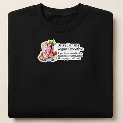 Illustrative graphic of a Berry Banana Yogurt Smoothie with ingredients listed in colorful text — printed on a unisex sweatshirt