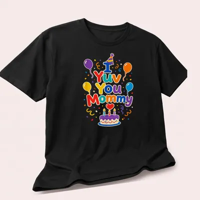 Colorful illustration of a birthday cake and balloons with the text I Yuv You Mommy — printed on a unisex t-shirt (angled view)