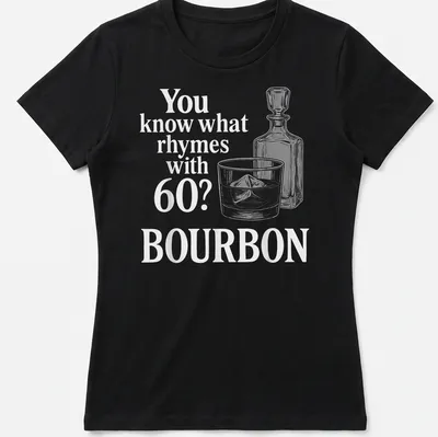 Vintage line-art t-shirt featuring a whiskey glass and bottle, with humorous text about bourbon. — printed on a women's shirt