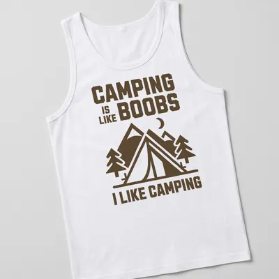 Bold graphic camping scene with humorous text about camping and boobs — printed on a tank top
