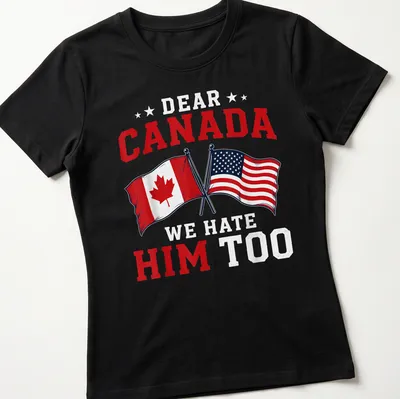 Bold graphic t-shirt with Canadian and American flags and humorous text — printed on a women's shirt