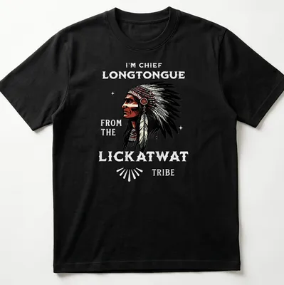 Vintage illustration of a Native American chief with humorous text on a T-shirt