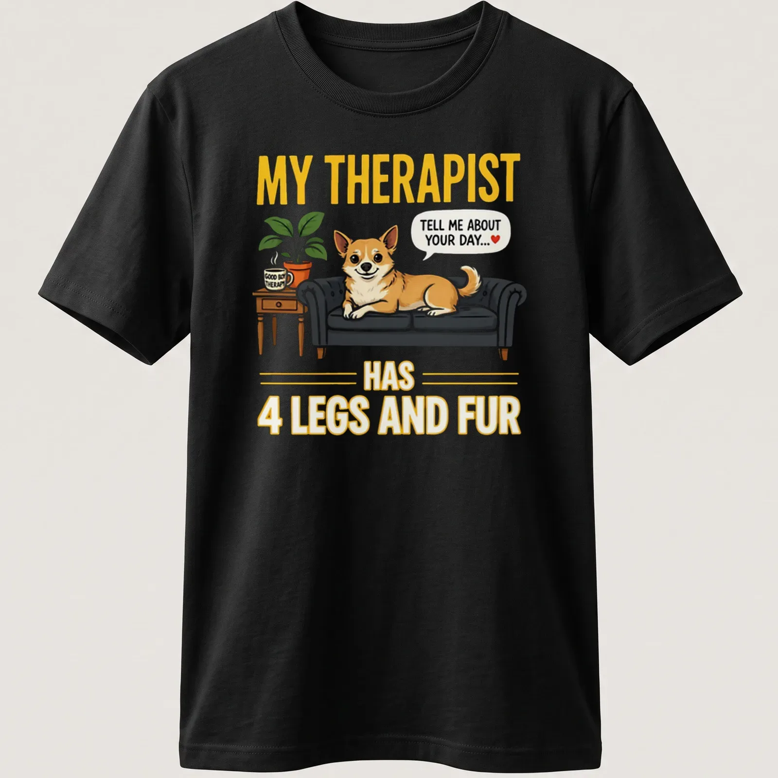 Illustrative design of a Corgi dog with the quote about therapy written above. — printed on a unisex t-shirt