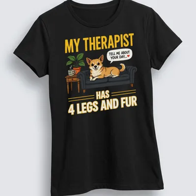 Illustrative design of a Corgi dog with the quote about therapy written above. — printed on a women's shirt