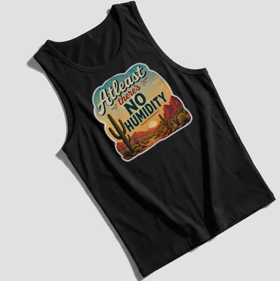 Vintage style shirt featuring a desert landscape and cacti with humorous text about humidity — printed on a tank top