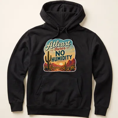 Vintage style shirt featuring a desert landscape and cacti with humorous text about humidity — printed on a unisex hoodie