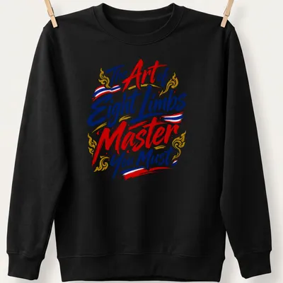 Bold typography t-shirt featuring the phrase about mastering Eight Limbs in red, blue, gold, and white. — printed on a unisex sweatshirt