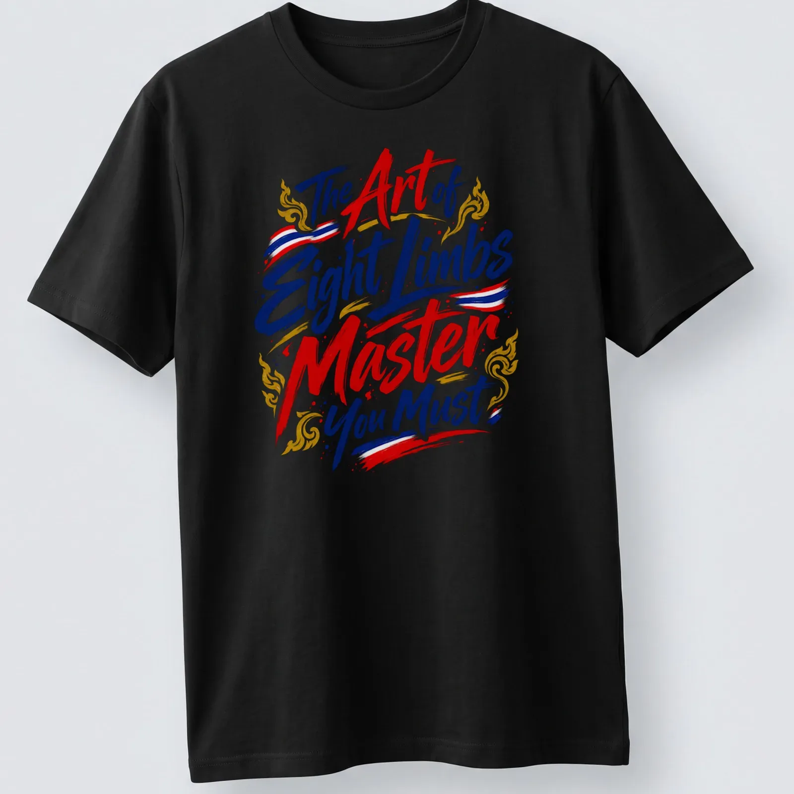 Bold typography t-shirt featuring the phrase about mastering Eight Limbs in red, blue, gold, and white. — printed on a unisex t-shirt