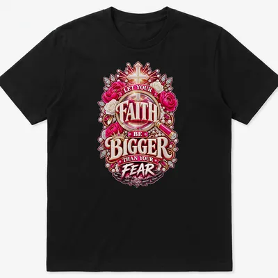 Floral design with a cross and the text 'Let Your Faith Be Bigger Than Your Fear' in vibrant colors.