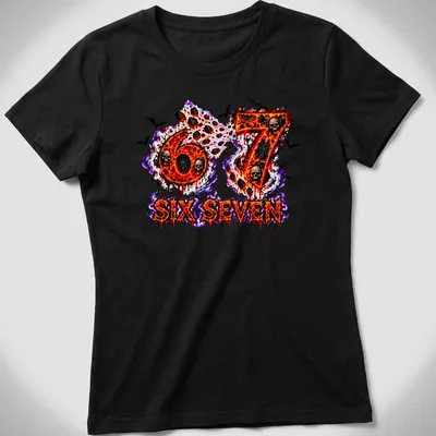 Bold graphic t-shirt featuring fiery skulls and the text 67 SIX SEVEN — printed on a women's shirt