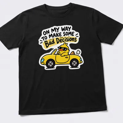 Cartoon duck driving a yellow car with humorous text about bad decisions