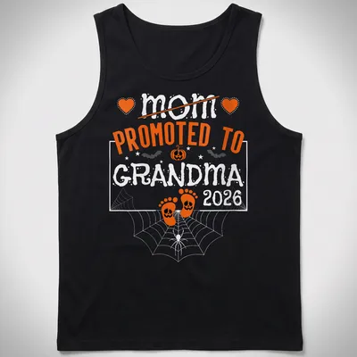 Playful Halloween design with pumpkins and feet, featuring text 'Mom Promoted To Grandma 2026' — printed on a tank top