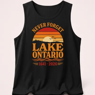 Vintage sunset graphic featuring Lake Ontario with 'NEVER FORGET LAKE ONTARIO 1641 - 2026' text. — printed on a tank top