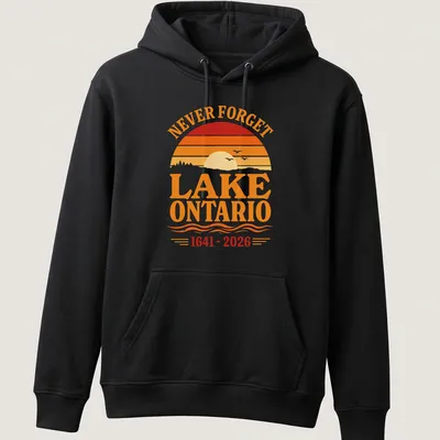 Vintage sunset graphic featuring Lake Ontario with 'NEVER FORGET LAKE ONTARIO 1641 - 2026' text. — printed on a unisex hoodie