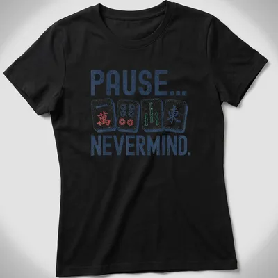 Playful Mahjong graphic tee with colorful Mahjong tiles and humorous text — printed on a women's shirt