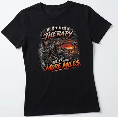 Bold graphic motorcycle t-shirt with the text about therapy and miles — printed on a women's shirt