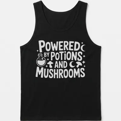 Whimsical print featuring mushrooms and potions with the text 'Powered By Potions And Mushrooms' — printed on a tank top