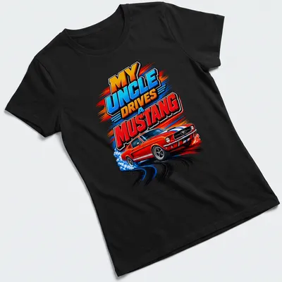 Bold Mustang design with colorful text about driving a Mustang car — printed on a women's shirt
