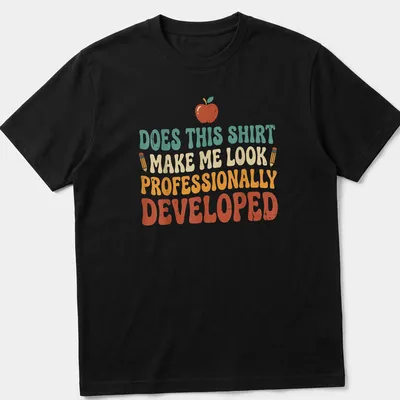 Retro playful t-shirt with an apple and pencil, humorous text about professional development