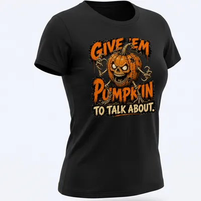 Cartoon pumpkin skeleton with humorous text for Halloween celebration — printed on a women's shirt