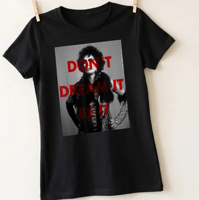 Dr. Frank t-shirt with the inspirational quote Don't Dream It Be It in red and black. — printed on a women's shirt