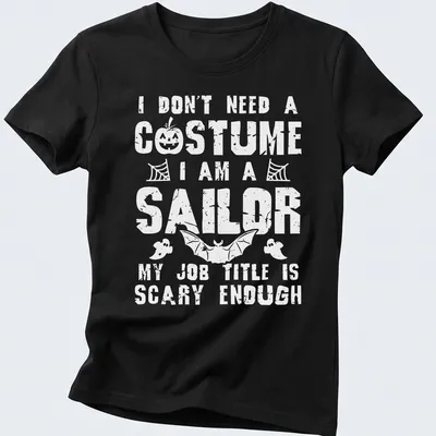 Funny sailor costume t-shirt featuring the text 'My Job Is To Scare You' in black and white. — printed on a women's shirt