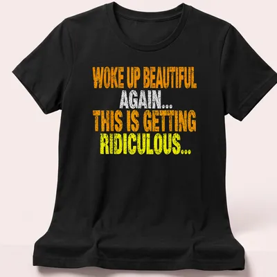 Bold distressed t-shirt featuring sarcastic humor text in orange, white, and yellow. — printed on a women's shirt