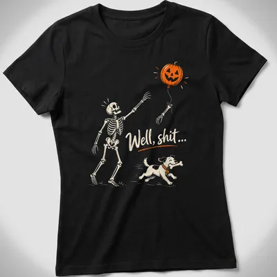Playful cartoon skeleton dog chasing a pumpkin balloon with humorous text — printed on a women's shirt