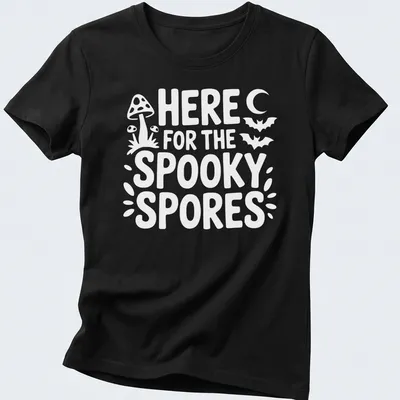 Playful graphic of spooky spores with text saying 'Here For The Spooky Spores' in black, orange, and purple. — printed on a women's shirt