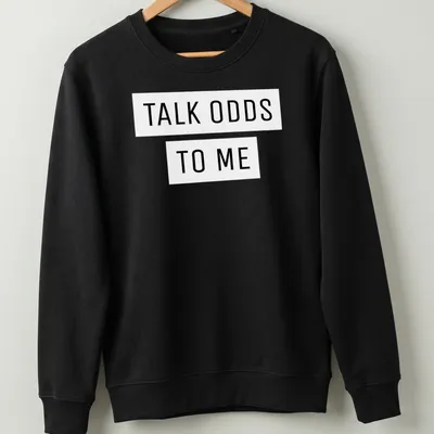 Bold black and white typography on a sports betting theme — printed on a unisex sweatshirt