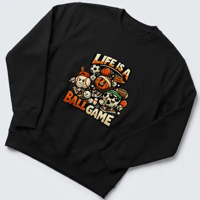 Vintage cartoon sports characters surround the phrase 'Life Is A Ball Game Play Hard!' — printed on a unisex sweatshirt