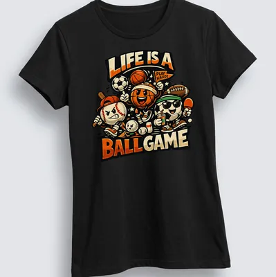 Vintage cartoon sports characters surround the phrase 'Life Is A Ball Game Play Hard!' — printed on a women's shirt
