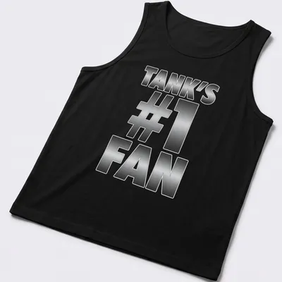 Bold metallic print of Tank's #1 Fan in silver and black typography — printed on a tank top