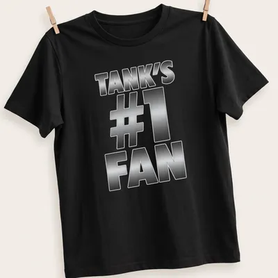 Bold metallic print of Tank's #1 Fan in silver and black typography
