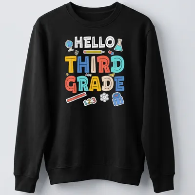 Colorful cartoon t-shirt with 'HELLO THIRD GRADE' and school supplies illustrations. — printed on a unisex sweatshirt